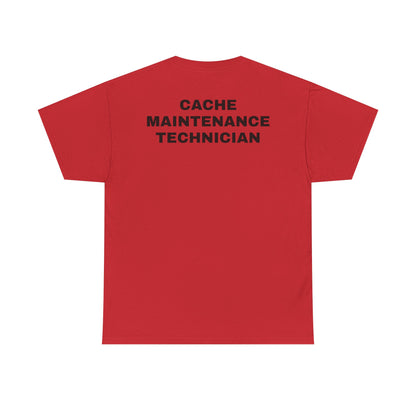 Cache Maintenance Technician T-Shirt