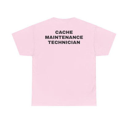 Cache Maintenance Technician T-Shirt