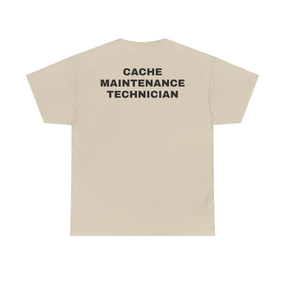 Cache Maintenance Technician T-Shirt
