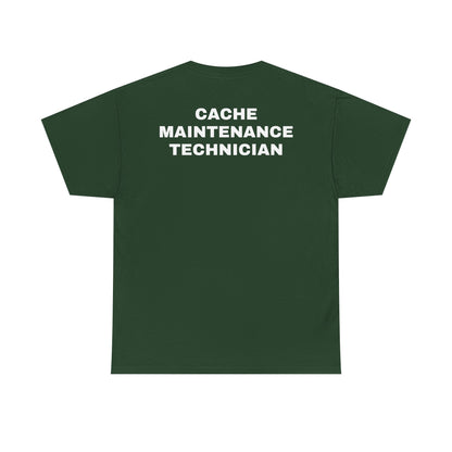 Cache Maintenance Technician T-Shirt