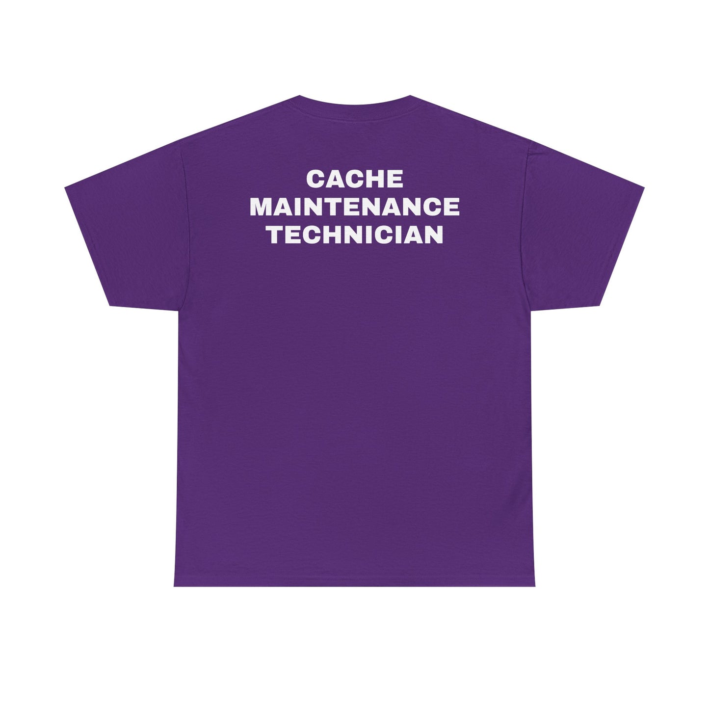 Cache Maintenance Technician T-Shirt