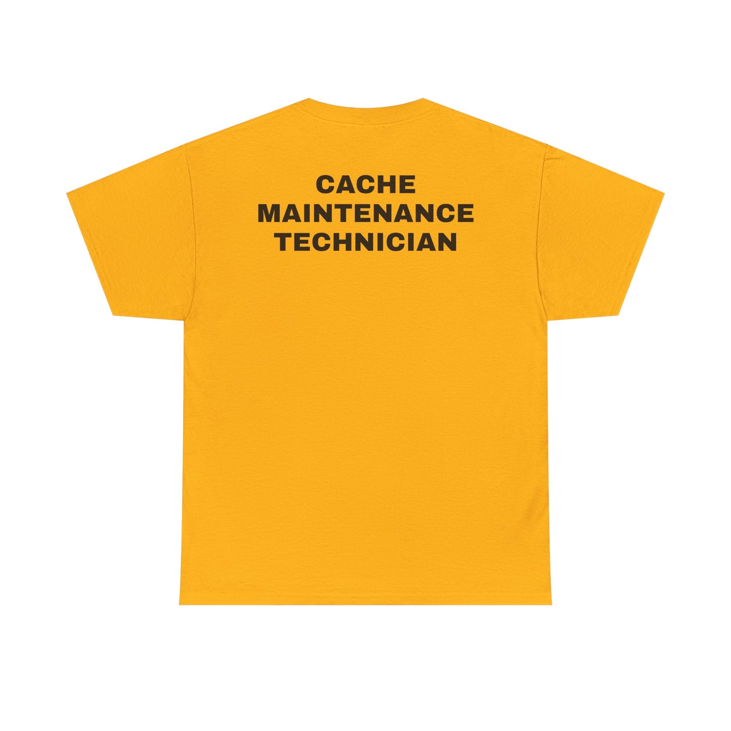 Cache Maintenance Technician T-Shirt
